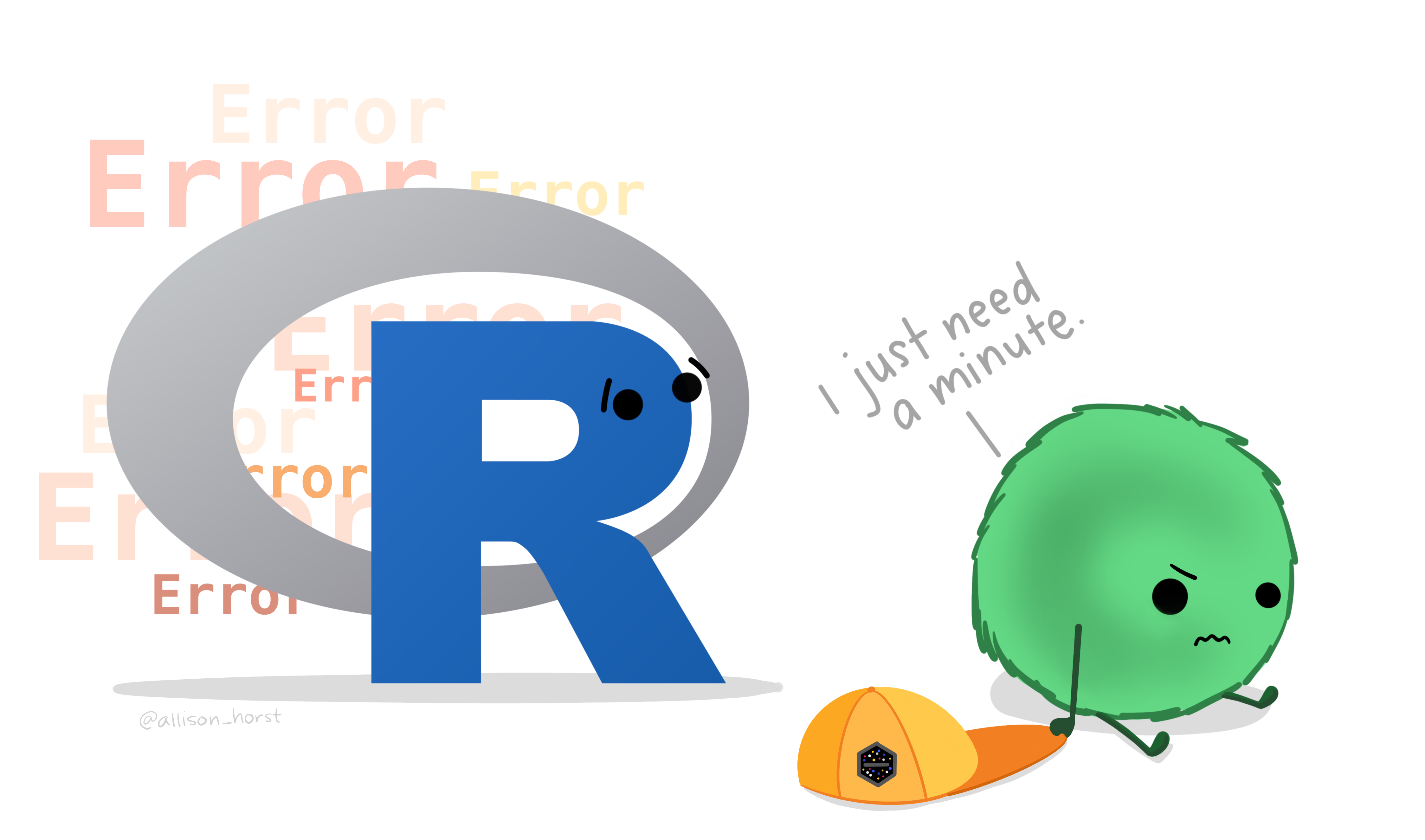 A frustrated little monster sits on the ground with his hat next to him, saying "I just need a minute." Looking on empathetically is the R logo, with the word "Error" in many different styles behind it.